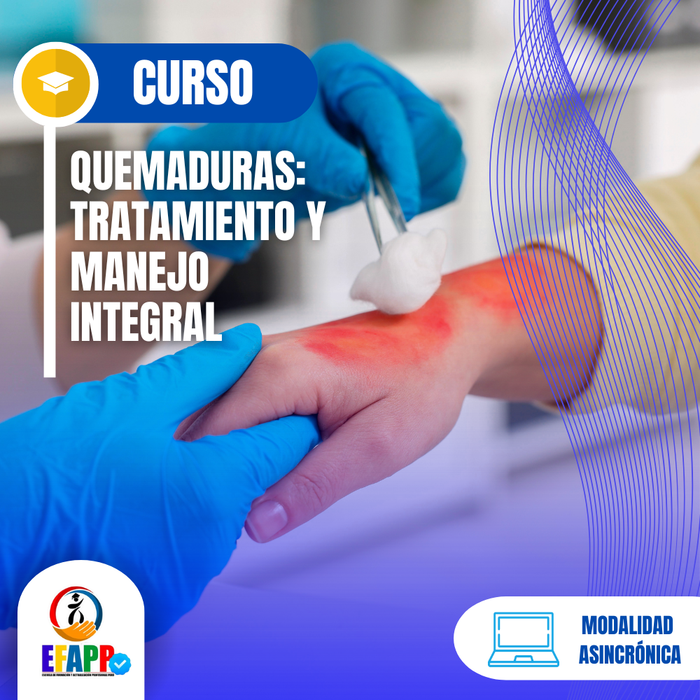 CURSO:QUEMADURAS: TRATAMIENTO Y MANEJO INTEGRAL 