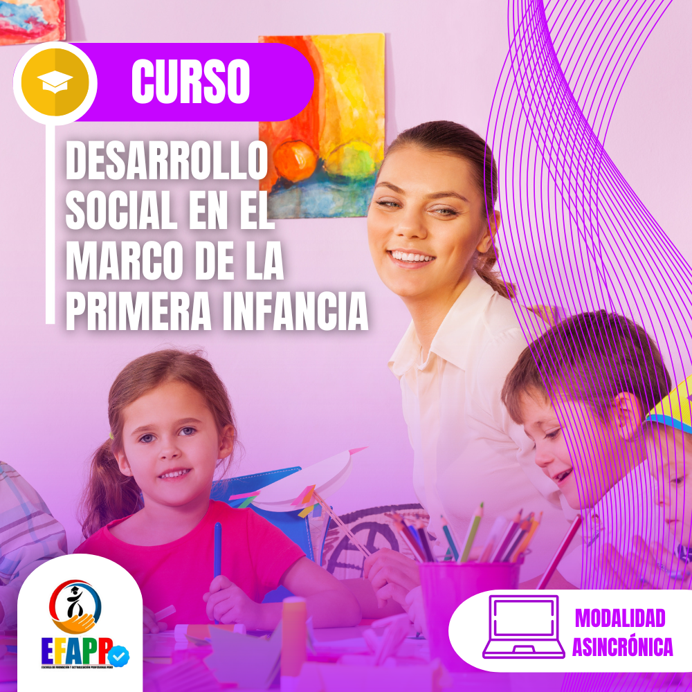 CURSO:DESARROLLO SOCIAL EN EL MARCO DE LA PRIMERA INFANCIA